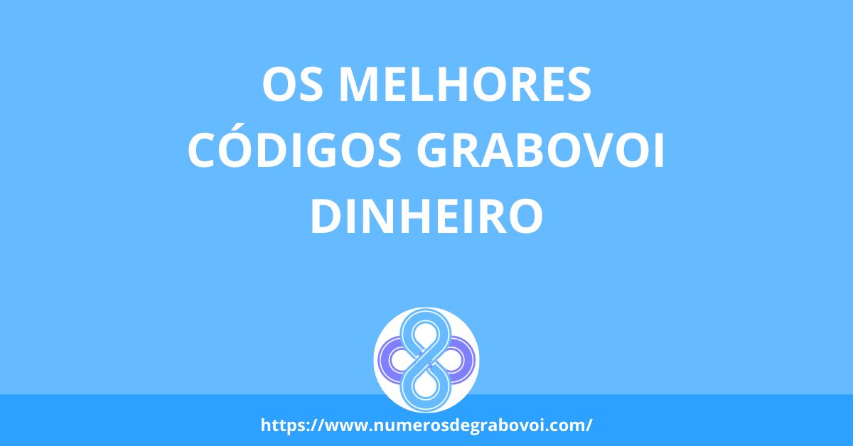 Grabovoi Dinheiro - Os Melhores Códigos